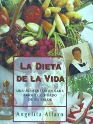 La dieta de la vida: una alimentación sana para el cuidado de su salud