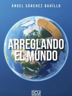 Arreglando el mundo
