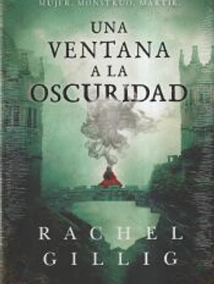 Una ventana a la oscuridad (EDICIÓN ESPECIAL LIMITADA)