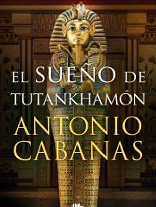 El sueño de Tutankhamón