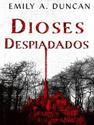 Dioses despiadados