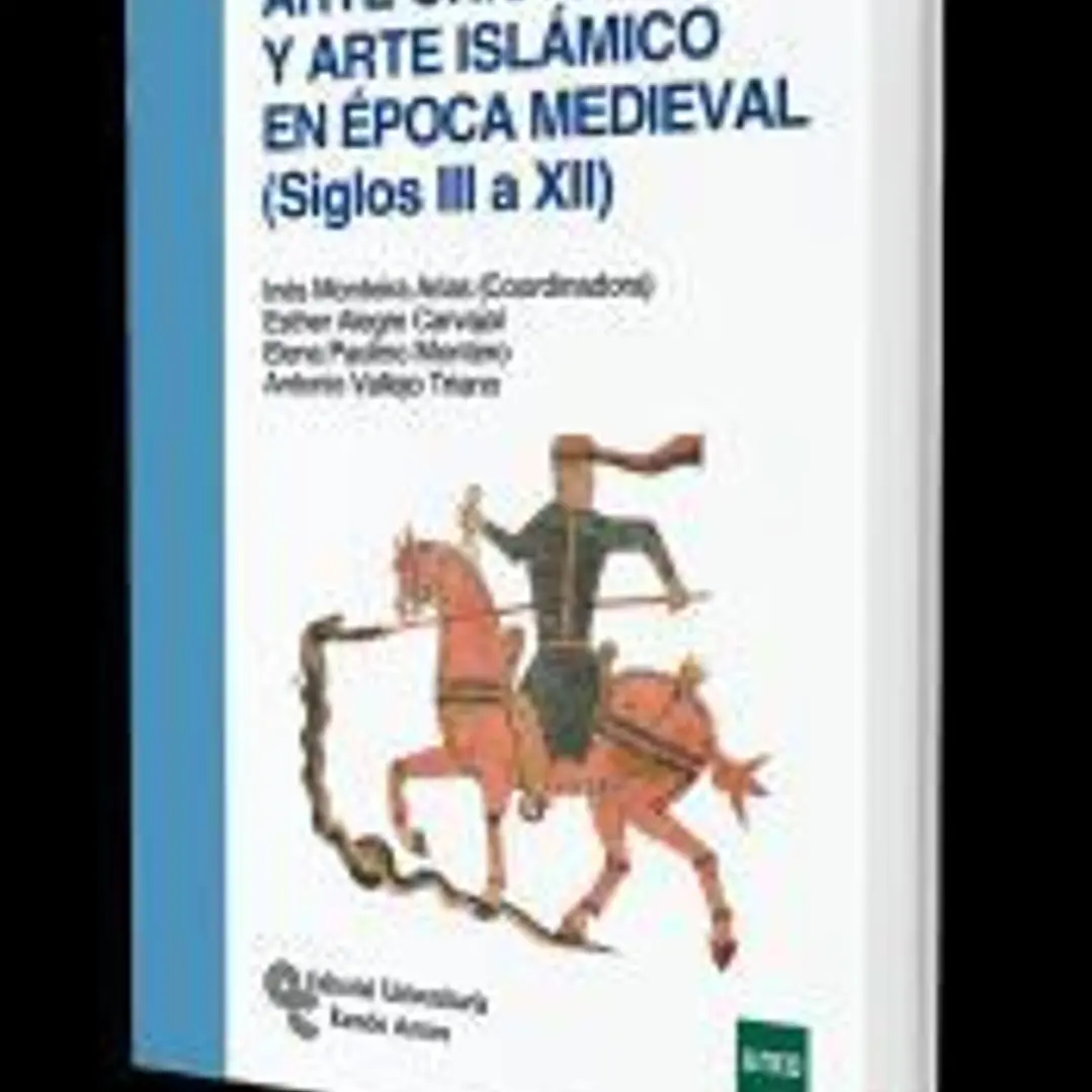 Arte cristiano y arte islámico en época medieval (siglos III a XII) 1