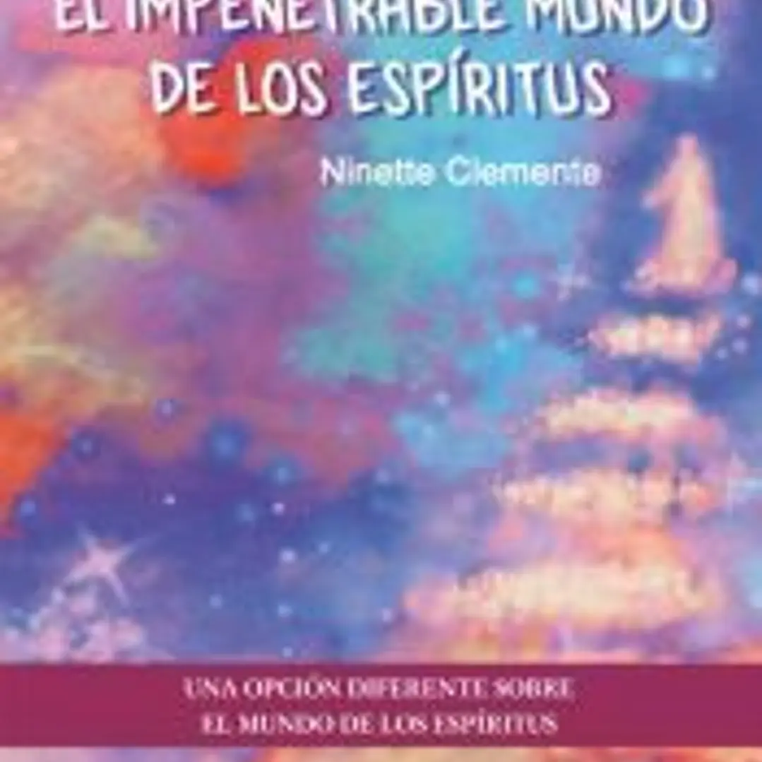 El Impenetrable Mundo De Los Espiritus 1