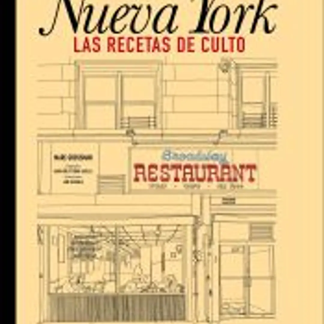 Nueva York. Las recetas de culto 1