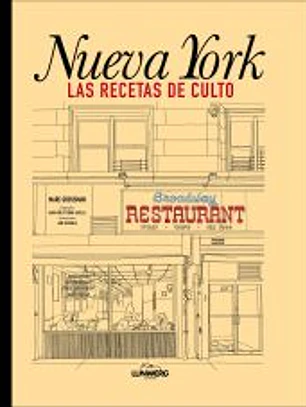 Nueva York. Las recetas de culto