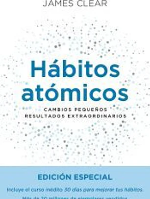 Hábitos atómicos. Edición especial