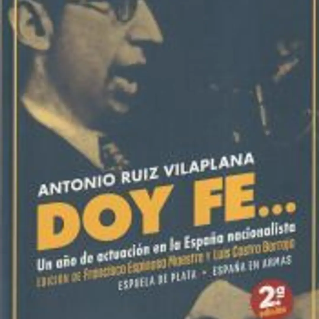 DOY FE : Un año de actuacion en la España nacionalista 1