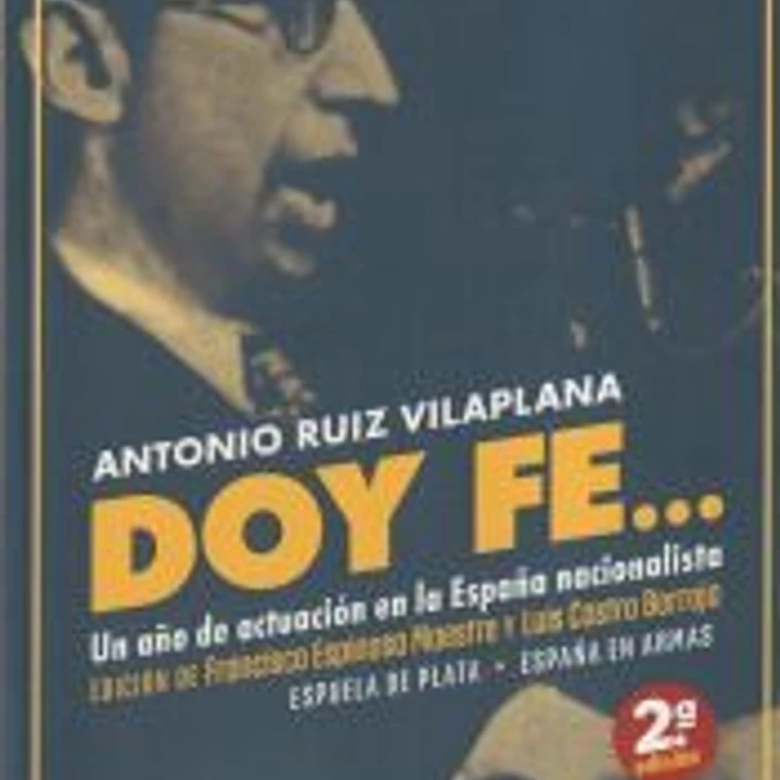 DOY FE : Un año de actuacion en la España nacionalista 1