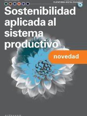 Sostenibilidad aplicada al sistema productivo