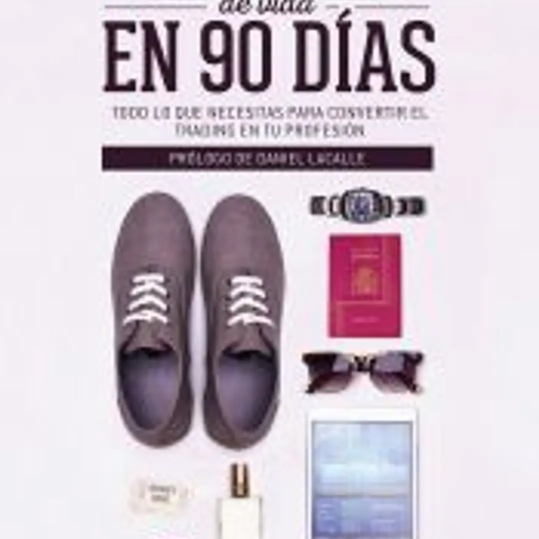 Cambia de vida en 90 días: Todo lo que necesitas para convertir el trading en tu profesión 1