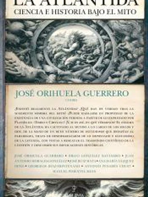 La Atlántida: ciencia e historia bajo el mito