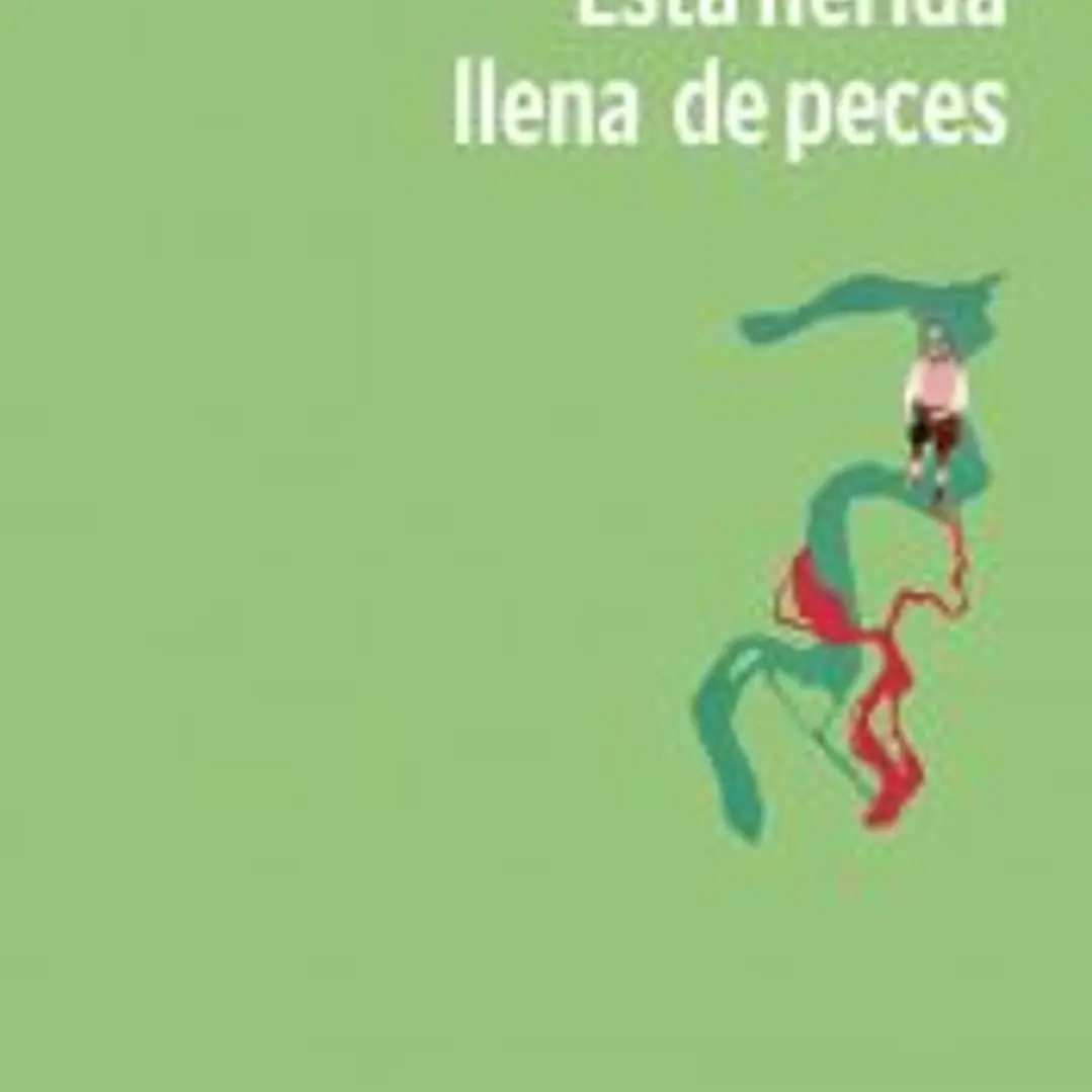 Esta herida llena de peces 1