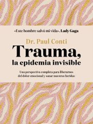 Trauma, la epidemia invisible