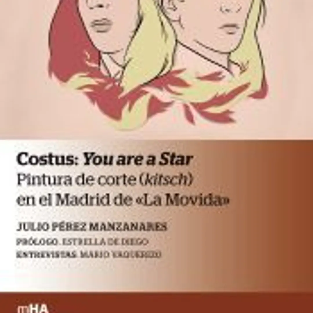 Costus: You are a Star: Pintura de corte (kitsch) en el Madrid de «La Movida» 1