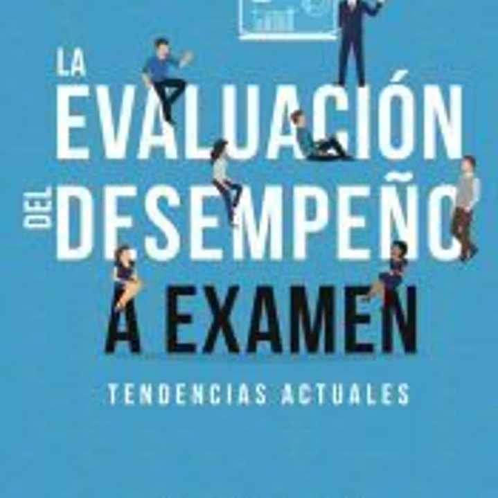 La evaluación del desempeño a examen 1