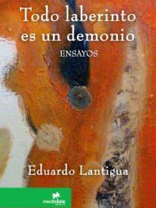 Todo laberinto es un demonio