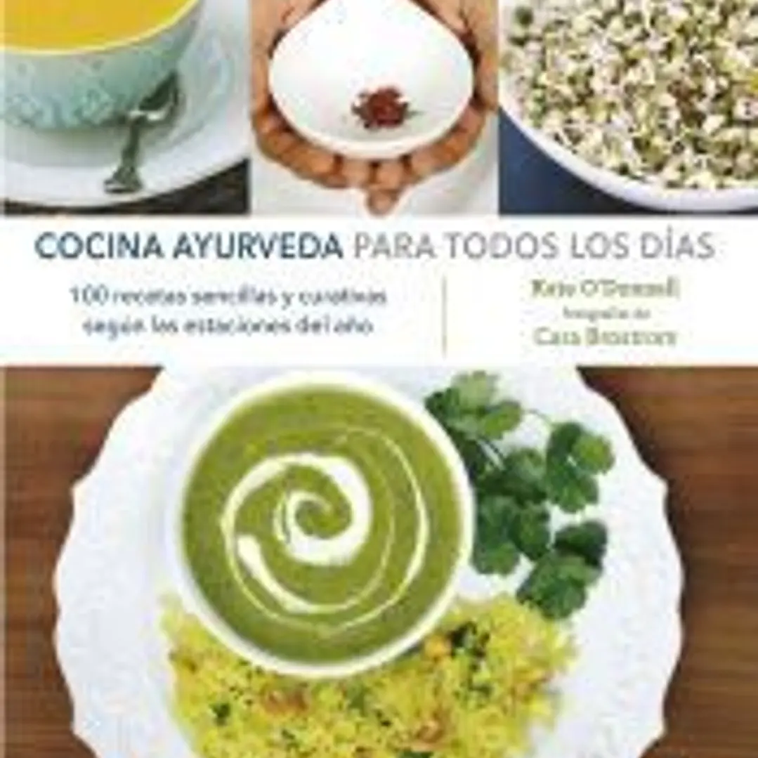 Cocina ayurveda para todos los días 1