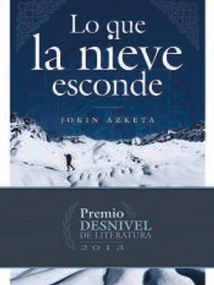 Lo que la nieve esconde