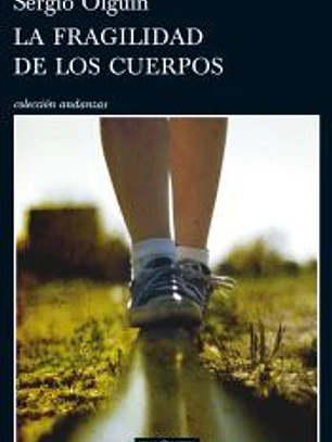 La fragilidad de los cuerpos