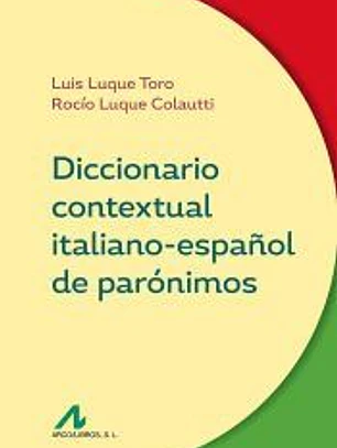 Diccionario contextual italiano-español de parónimos