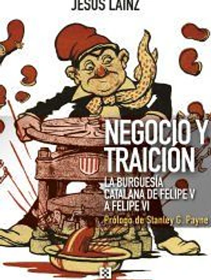 NEGOCIO Y TRADICION . LA BURGUESIA CATALANA DE FELIPE V Y FELIPE VI