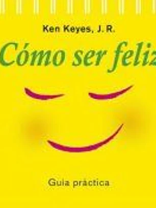 Cómo ser feliz (N.E.)