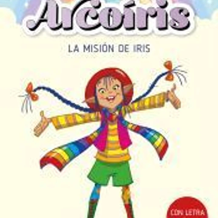 El club Arcoíris 1. La misión de Iris 1