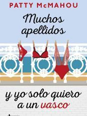 Muchos apellidos y yo solo quiero a un vasco
