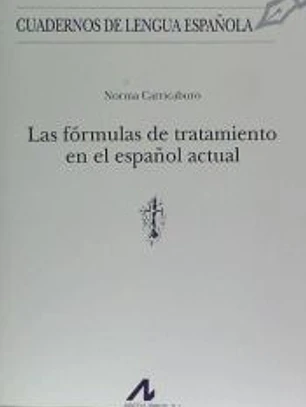 Las fórmulas de tratamiento en el español actual (t)