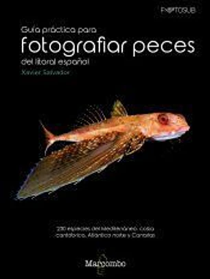 Guía práctica para fotografías peces del litoral español