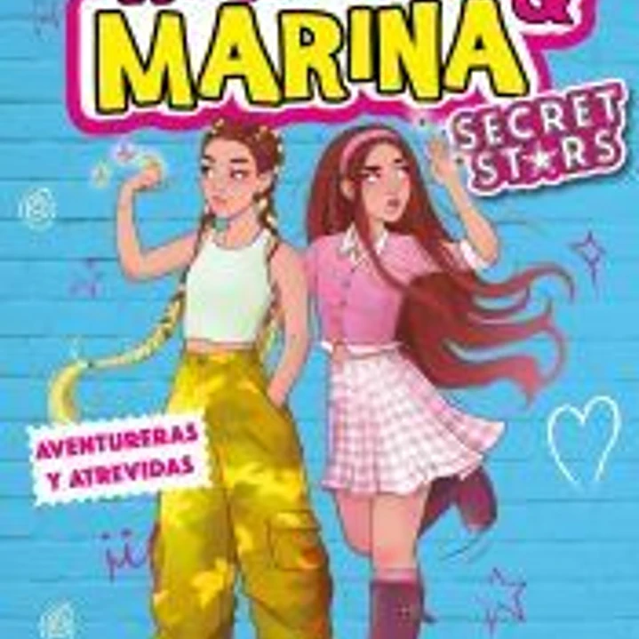 Aventureras y atrevidas (Karina & Marina Secret Stars 3) 1
