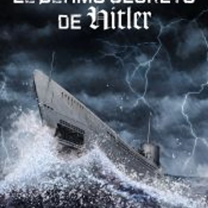 El último secreto de Hitler 1