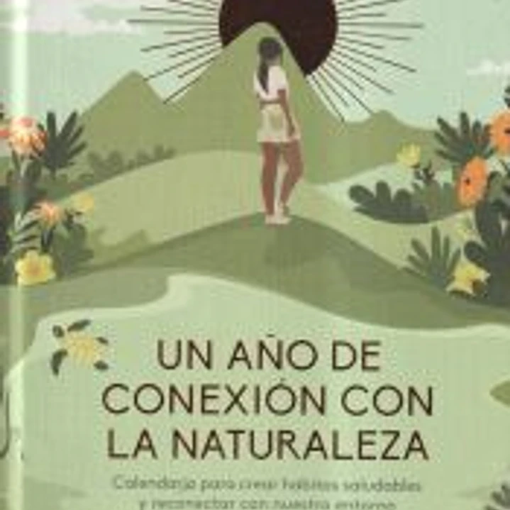 Un año de conexión con la naturaleza 1