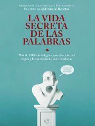La vida secreta de las palabras
