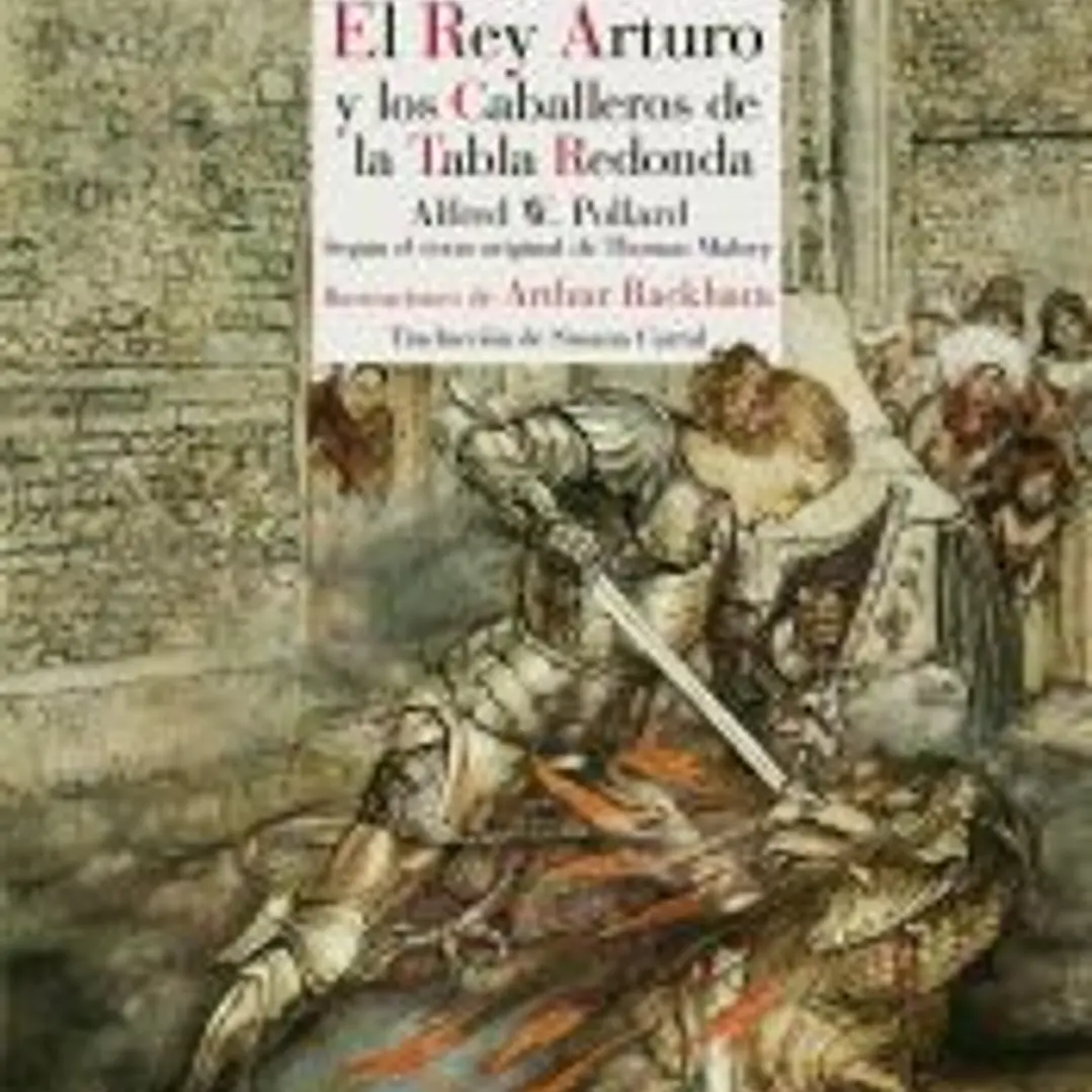 El Rey Arturo y los caballeros de la Tabla Redonda 1
