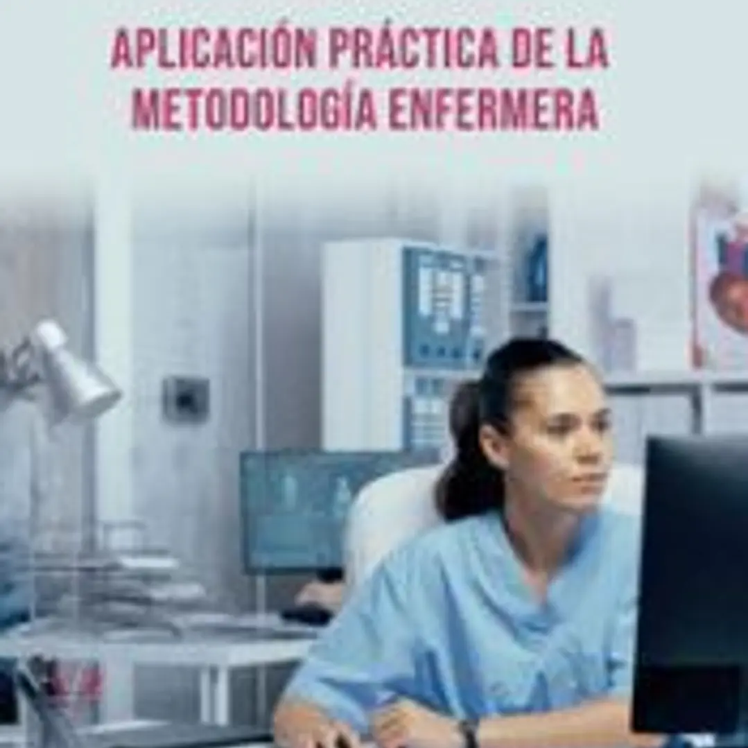 APLICACIÓN PRÁCTICA DE LA METODOLOGÍA ENFERMERA 1