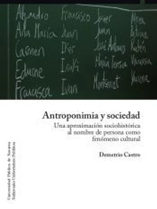 Antroponimia y sociedad: una aproximación sociohistórica al nombre de persona como fenómeno cultural