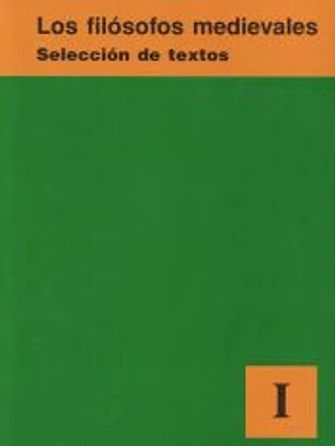 Los filósofos medievales. I: Filosofía patrística. Filosofía árabe y judía