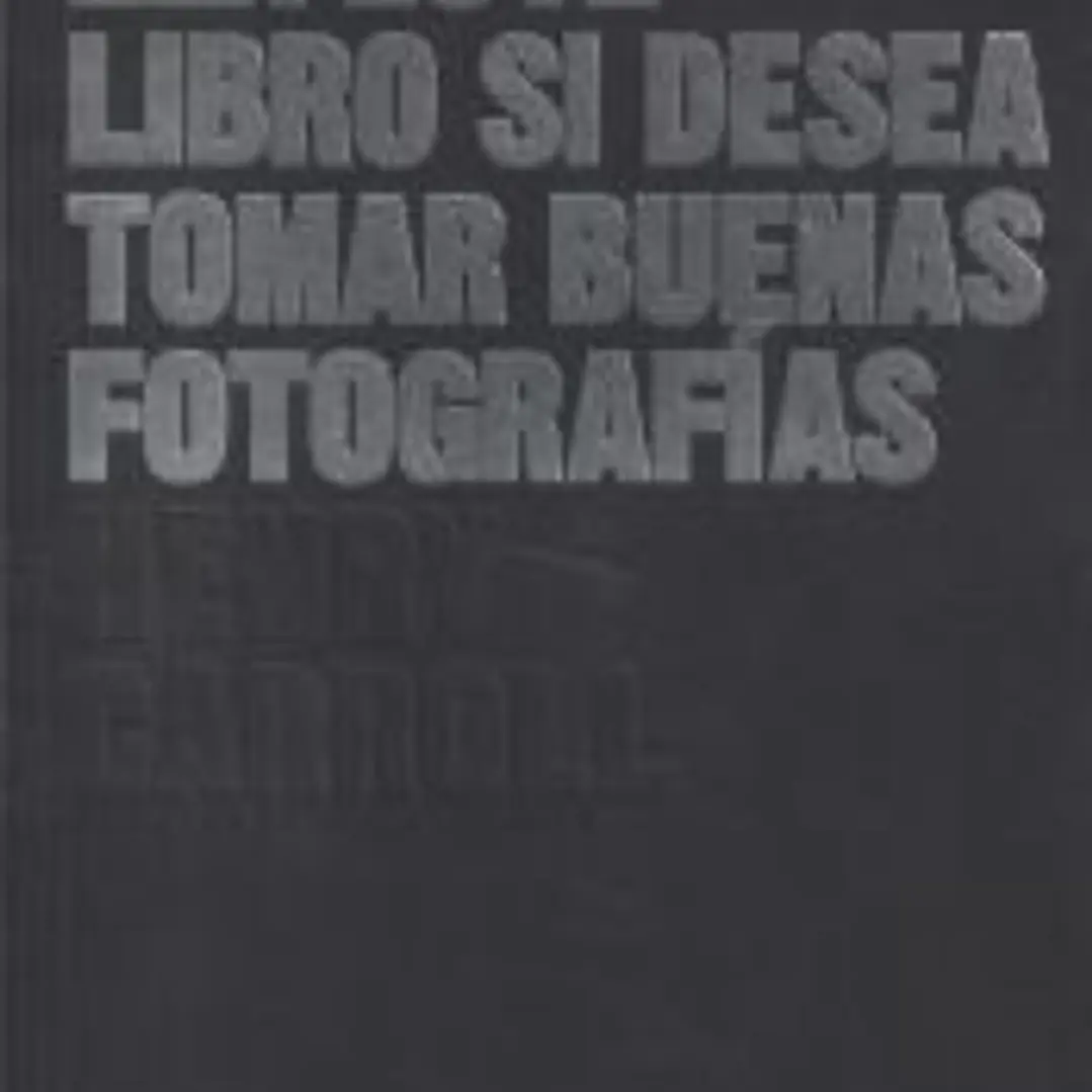 Lea este libro si desea tomar buenas fotografías (2018) 1