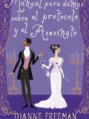 MANUAL PARA DAMAS SOBRE EL PROTOCOLO Y EL ASESINATO