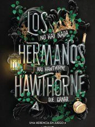 Los hermanos Hawthorne (Una herencia en juego 4)