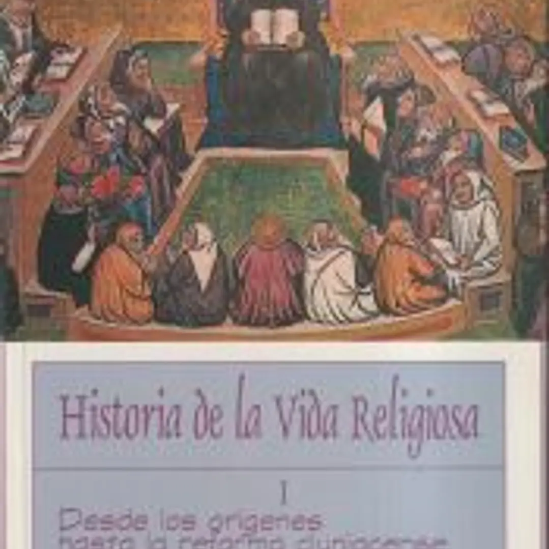 Historia de la vida religiosa. Vol. I: Desde los orígenes hasta la reforma cluniacense 1