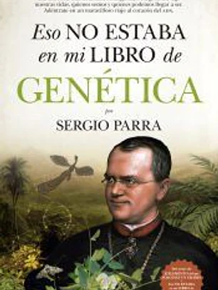Eso no estaba en mi libro de Genética