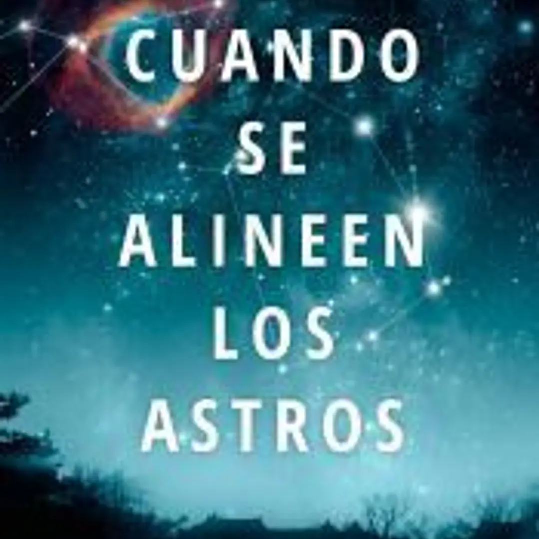 Cuando se alineen los astros 1