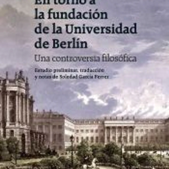 En torno a la fundación de la Universidad de Berlín 1