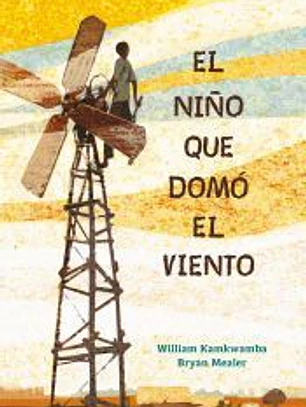 NIÑO QUE DOMO EL VIENTO, EL