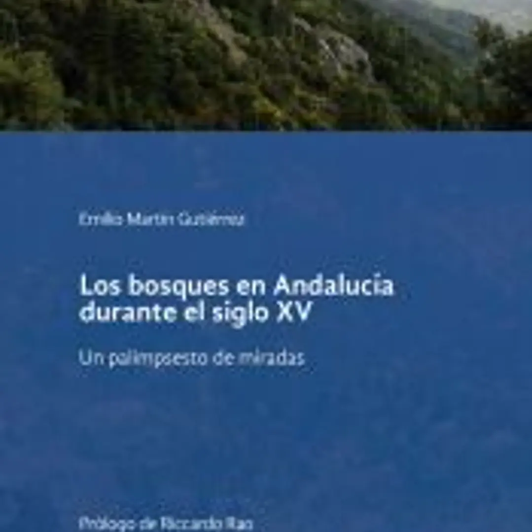 Los bosques en Andalucía durante el siglo XV. 1