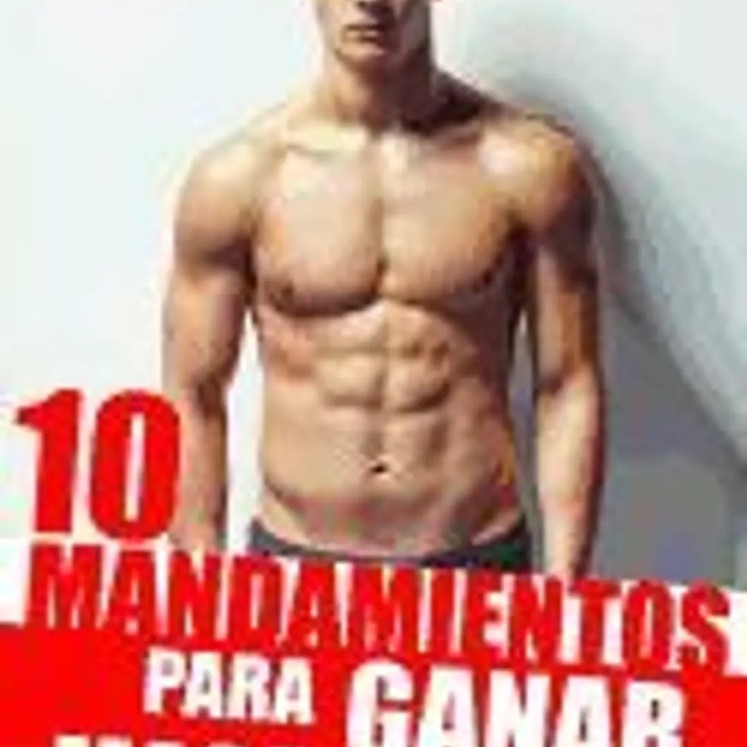 10 mandamientos para ganar masa muscular 1
