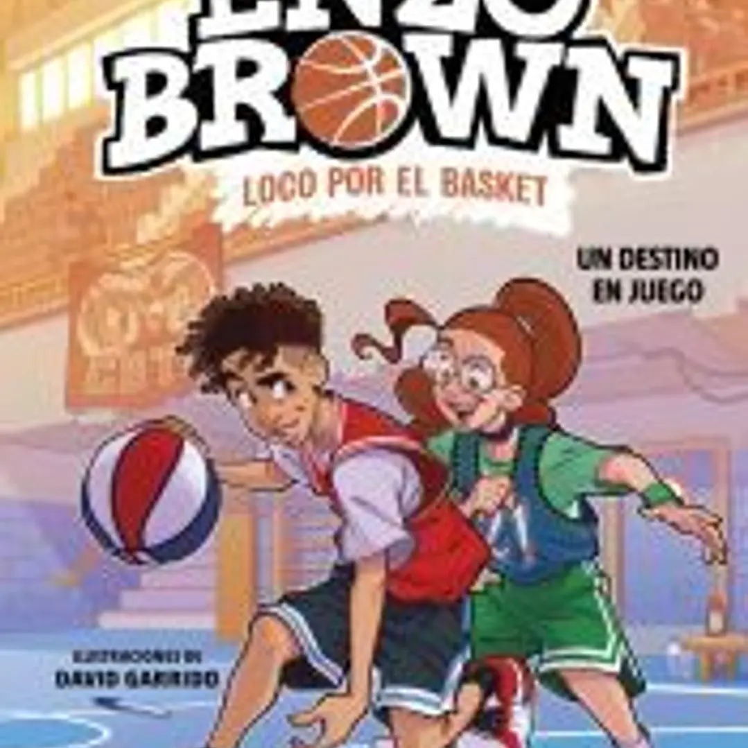 Enzo Brown: loco por el basket 2 - Un destino en juego 1