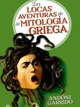 Las locas aventuras de la mitología griega